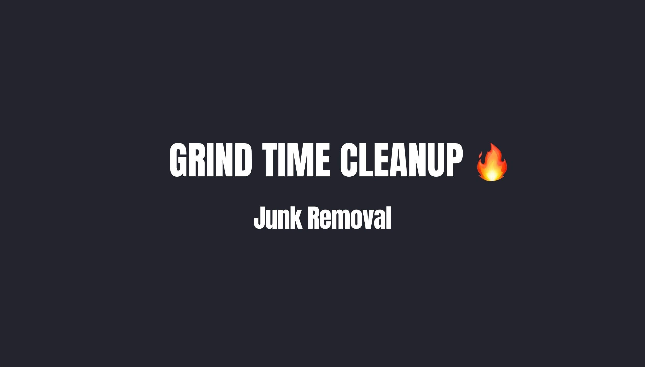 Grind Time Cleanup junk removal logo